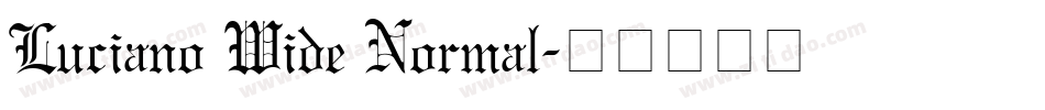 Luciano Wide Normal字体转换